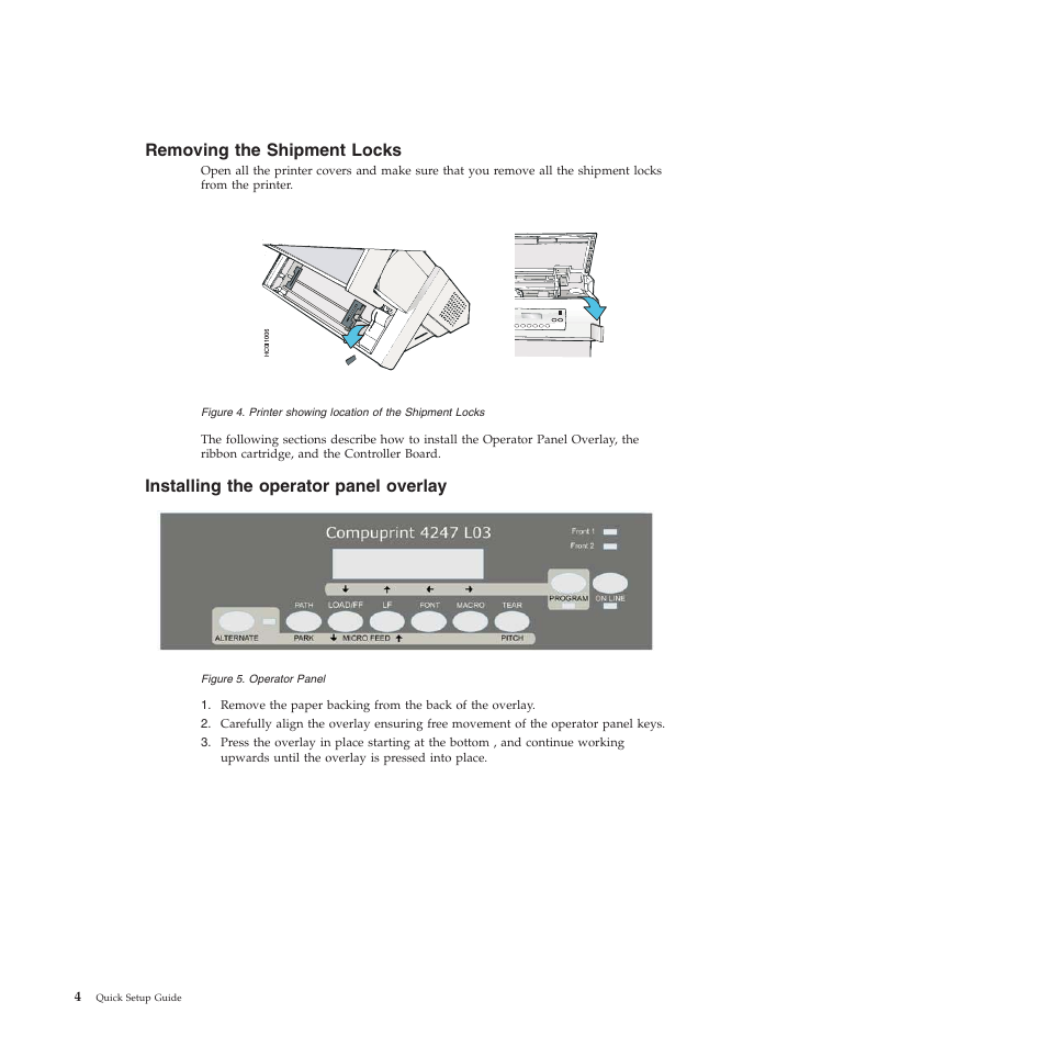 Removing the shipment locks, Installing the operator panel overlay | Compuprint 4247-L03 Quick Start User Manual | Page 12 / 38