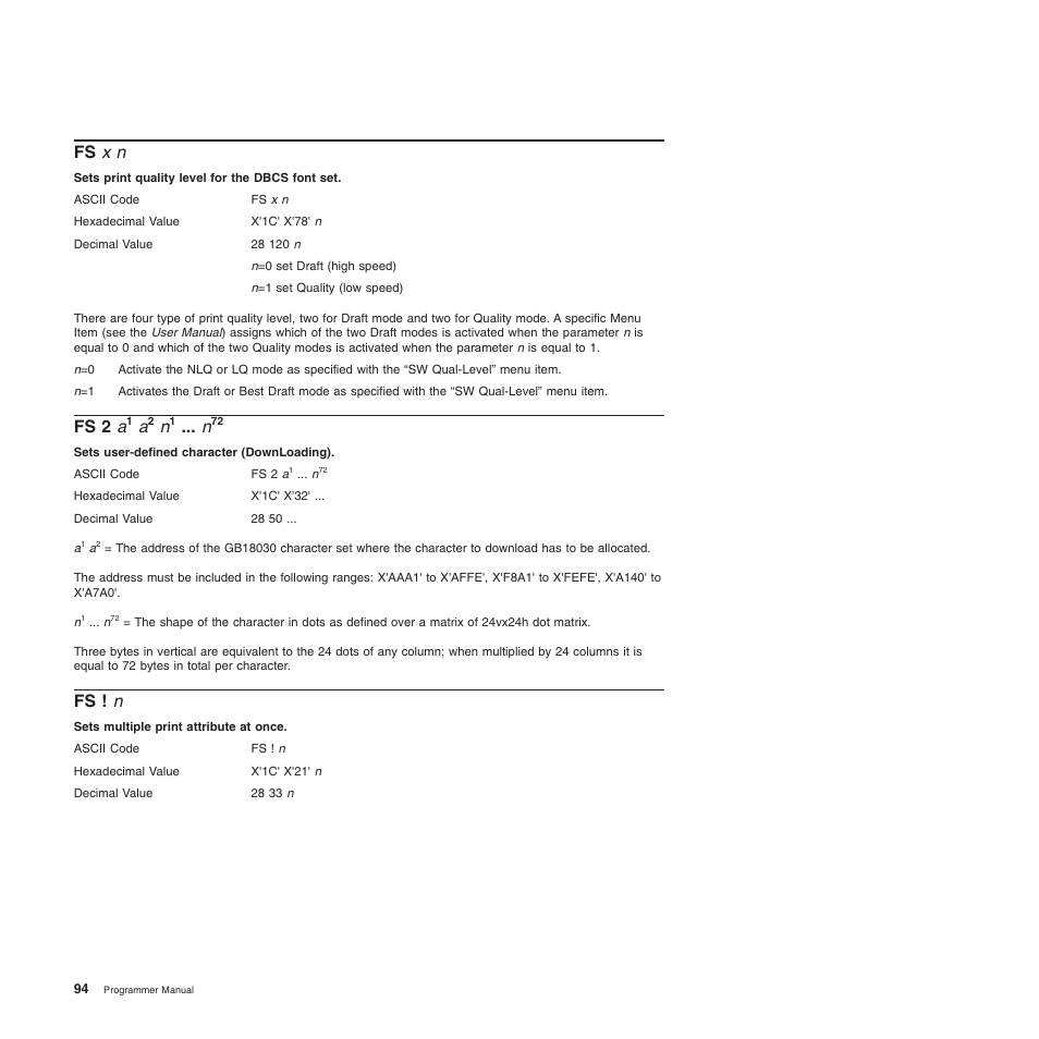 Fs x n, Fs 2 a1 a2 n1 ... n72, Fs ! n | Fs 2 a, Sets multiple print attribute at once, Sets user-defined character (downloading), Sets print quality level for the dbcs font set | Compuprint 4247-L03 Programmer Manua User Manual | Page 110 / 204