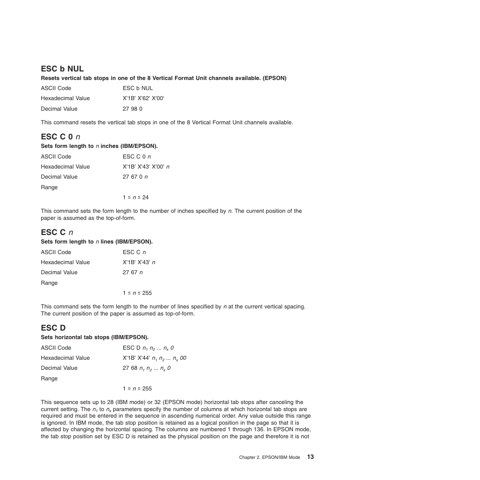 Esc b nul, Esc c 0 n, Esc c n | Esc d, Esc c 0 n esc c n esc d, Sets form length to n inches (ibm/epson), Sets form length to n lines (ibm/epson), Sets horizontal tab stops (ibm/epson) | Compuprint 4247-L03 Programmer Manua User Manual | Page 29 / 204