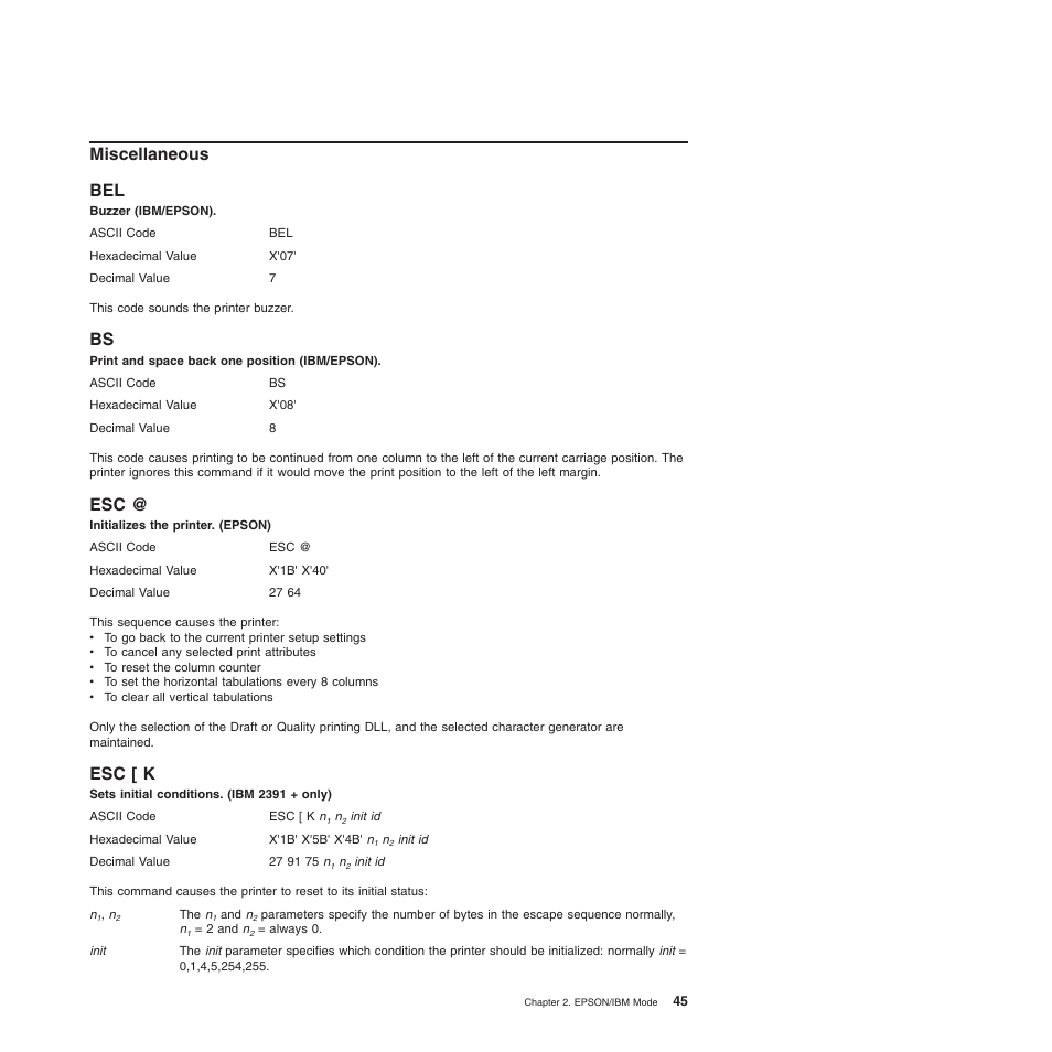 Miscellaneous, Esc [ k, Bs esc @ esc [ k | Buzzer (ibm/epson), Print and space back one position (ibm/epson), Initializes the printer. (epson), Sets initial conditions. (ibm 2391 + only), Miscellaneous bel | Compuprint 4247-L03 Programmer Manua User Manual | Page 61 / 204