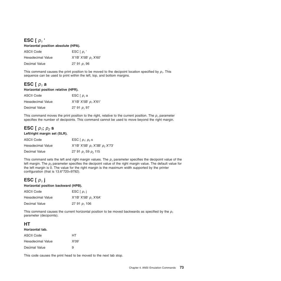 Esc [ p1, Esc [ p1 a, Esc [ p1; p2 s | Esc [ p1 j, Esc [ p, Horizontal position relative (hpr) (ansi), Horizontal position absolute (hpa) (ansi), Horizontal position backward (hpb) (ansi), Left/right margin set (slr) (ansi), Horizontal tab (ansi) | Compuprint 4247-L03 Programmer Manua User Manual | Page 89 / 204