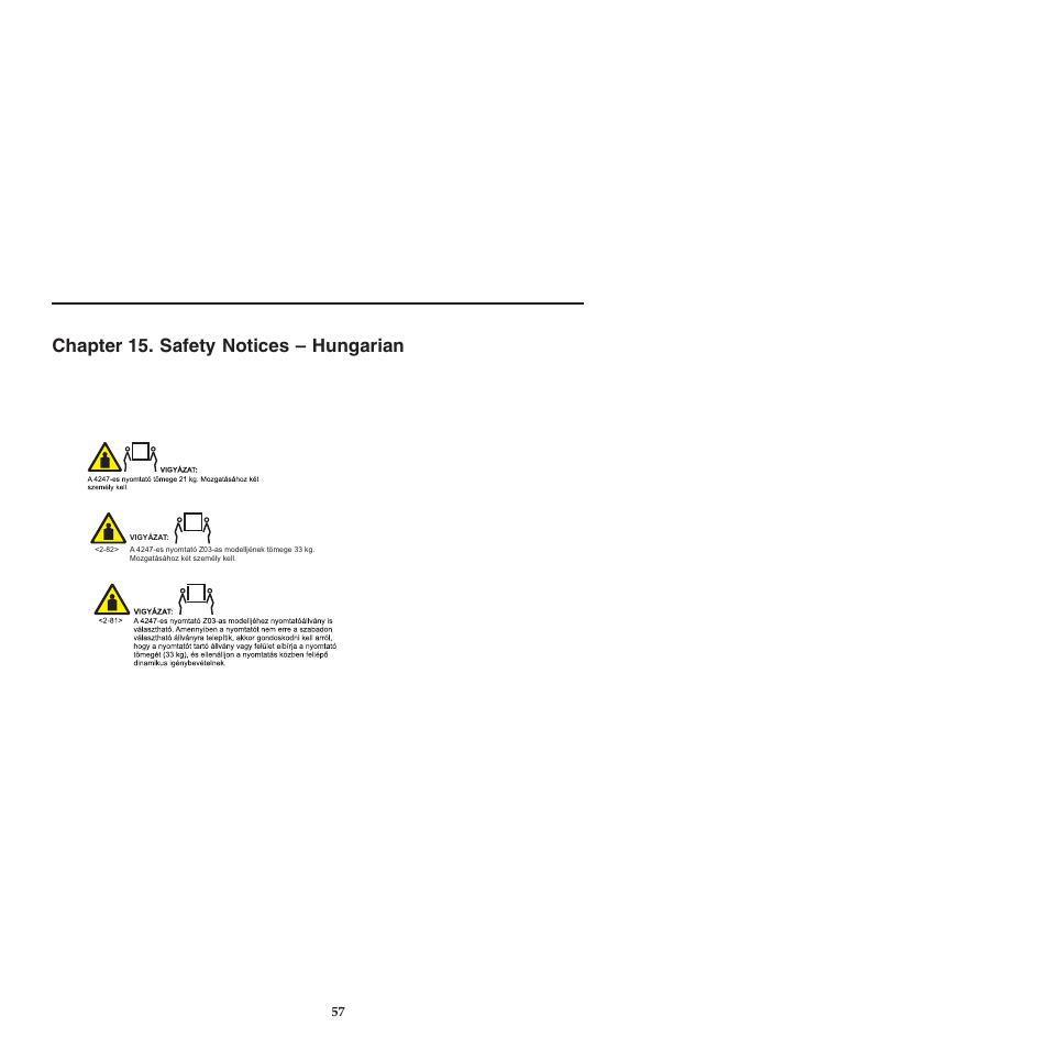 Chapter 15 safety notices -hungarian, Chapter 15. safety notices – hungarian | Compuprint 4247-L03 Safety Information User Manual | Page 61 / 122