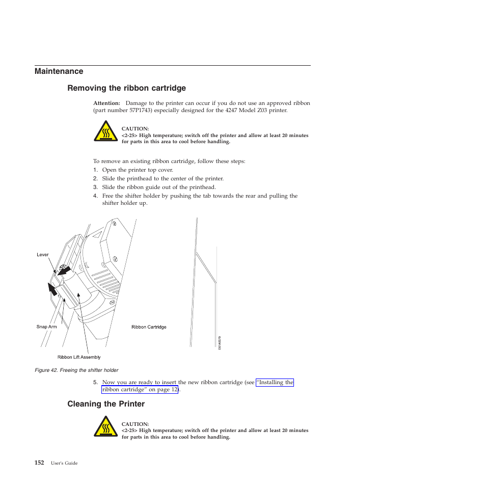 Maintenance, Removing the ribbon cartridge, Cleaning the printer | Freeing the shifter holder, Maintenance removing the ribbon cartridge | Compuprint 4247-Z03 User Manual | Page 168 / 204