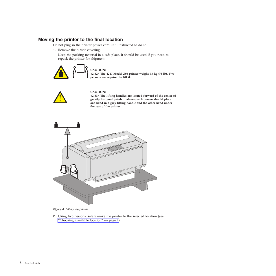 Moving the printer to the final location, Lifting the printer | Compuprint 4247-Z03 User Manual | Page 22 / 204