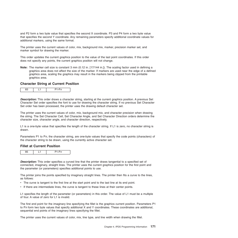 Character string at current position, Fillet at current position | Compuprint 4247-Z03 Programmer Manual User Manual | Page 191 / 380