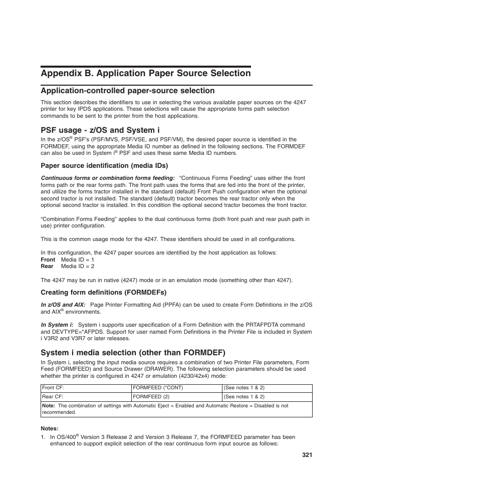 Appendix b. application paper source selection, Application-controlled paper-source selection, Psf usage - z/os and system i | Paper source identification (media ids), Creating form definitions (formdefs), System i media selection (other than formdef) | Compuprint 4247-Z03 Programmer Manual User Manual | Page 341 / 380