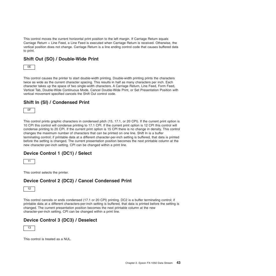 Shift out (so) / double-wide print, Shift in (si) / condensed print, Device control 1 (dc1) / select | Device control 2 (dc2) / cancel condensed print, Device control 3 (dc3) / deselect | Compuprint 4247-Z03 Programmer Manual User Manual | Page 63 / 380