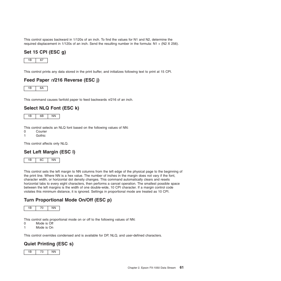 Set 15 cpi (esc g), Feed paper n/216 reverse (esc j), Select nlq font (esc k) | Set left margin (esc l), Turn proportional mode on/off (esc p), Quiet printing (esc s), Feed paper n /216 reverse (esc j) | Compuprint 4247-Z03 Programmer Manual User Manual | Page 81 / 380