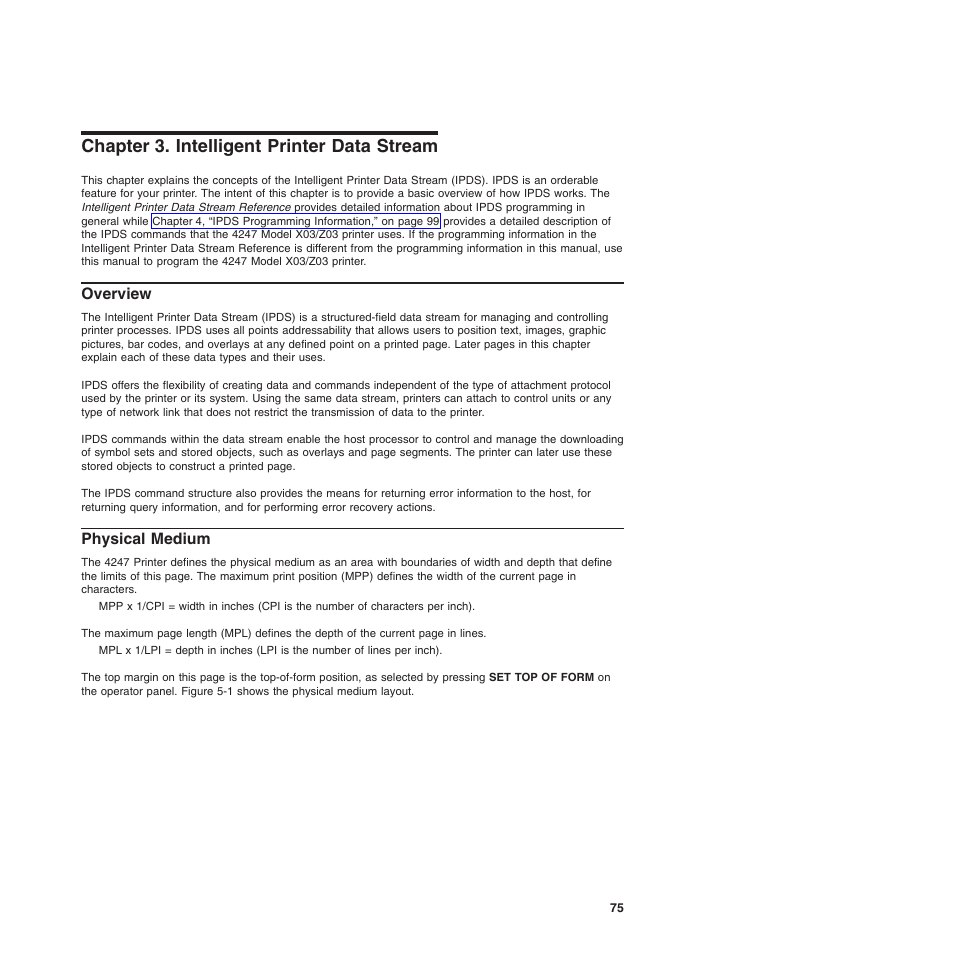 Chapter 3. intelligent printer data stream, Overview, Physical medium | Compuprint 4247-Z03 Programmer Manual User Manual | Page 95 / 380