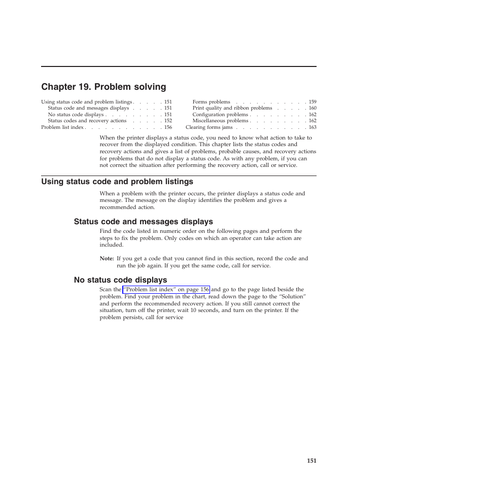 Chapter 19. problem solving, Using status code and problem listings, Status code and messages displays | No status code displays, Chapter 19, “problem solving | Compuprint 4247-X03 User Manual | Page 167 / 200