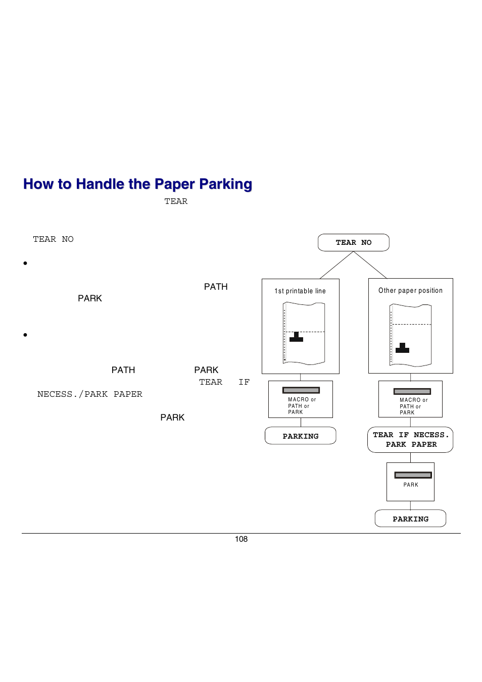 How to handle the paper parking, How to handle the, Paper parking | Later in this manual | Compuprint 9070 User Manual | Page 113 / 171