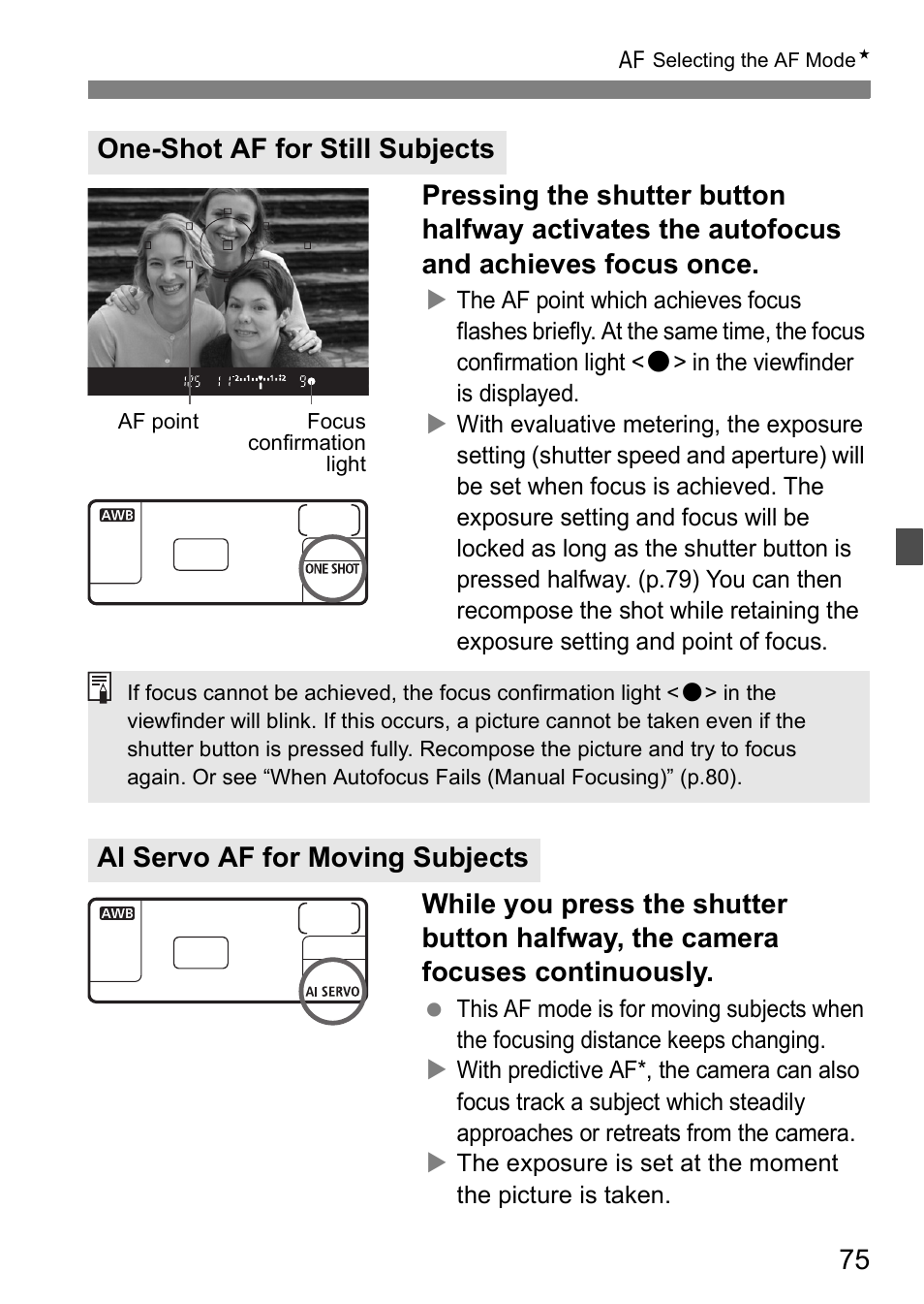 One-shot af for still subjects, Ai servo af for moving subjects | Canon EOS 5D User Manual | Page 75 / 184