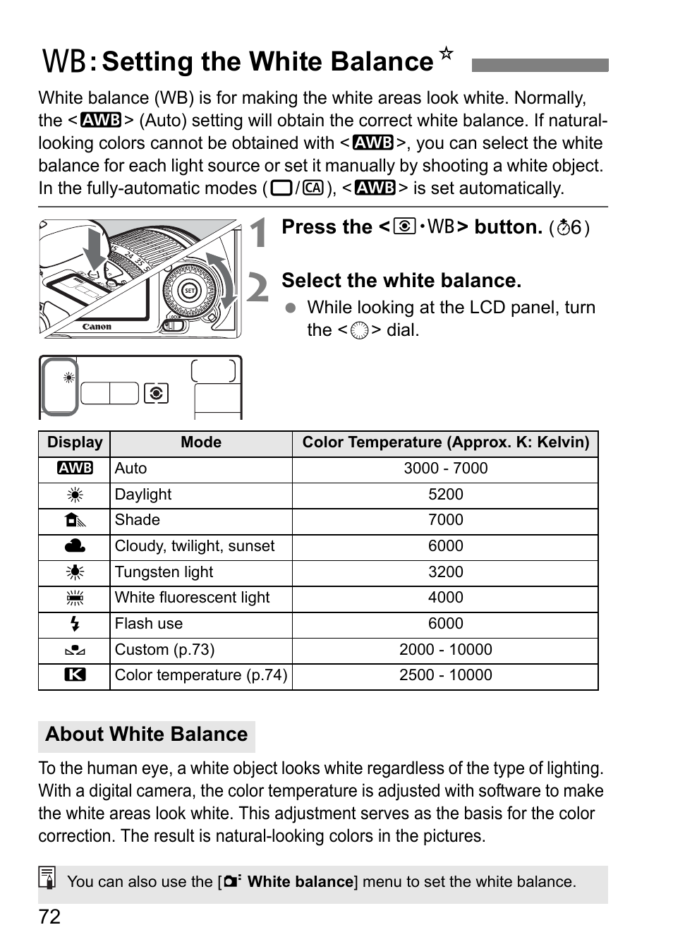 B: setting the white balance n, Press the < n > button, Select the white balance | About white balance | Canon EOS 7D User Manual | Page 72 / 292