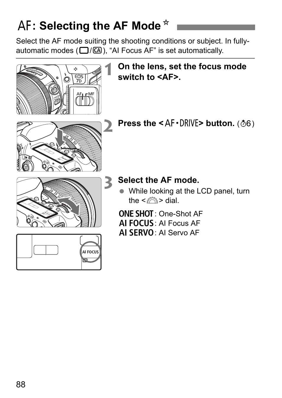 F: selecting the af mode n | Canon EOS 7D User Manual | Page 88 / 292