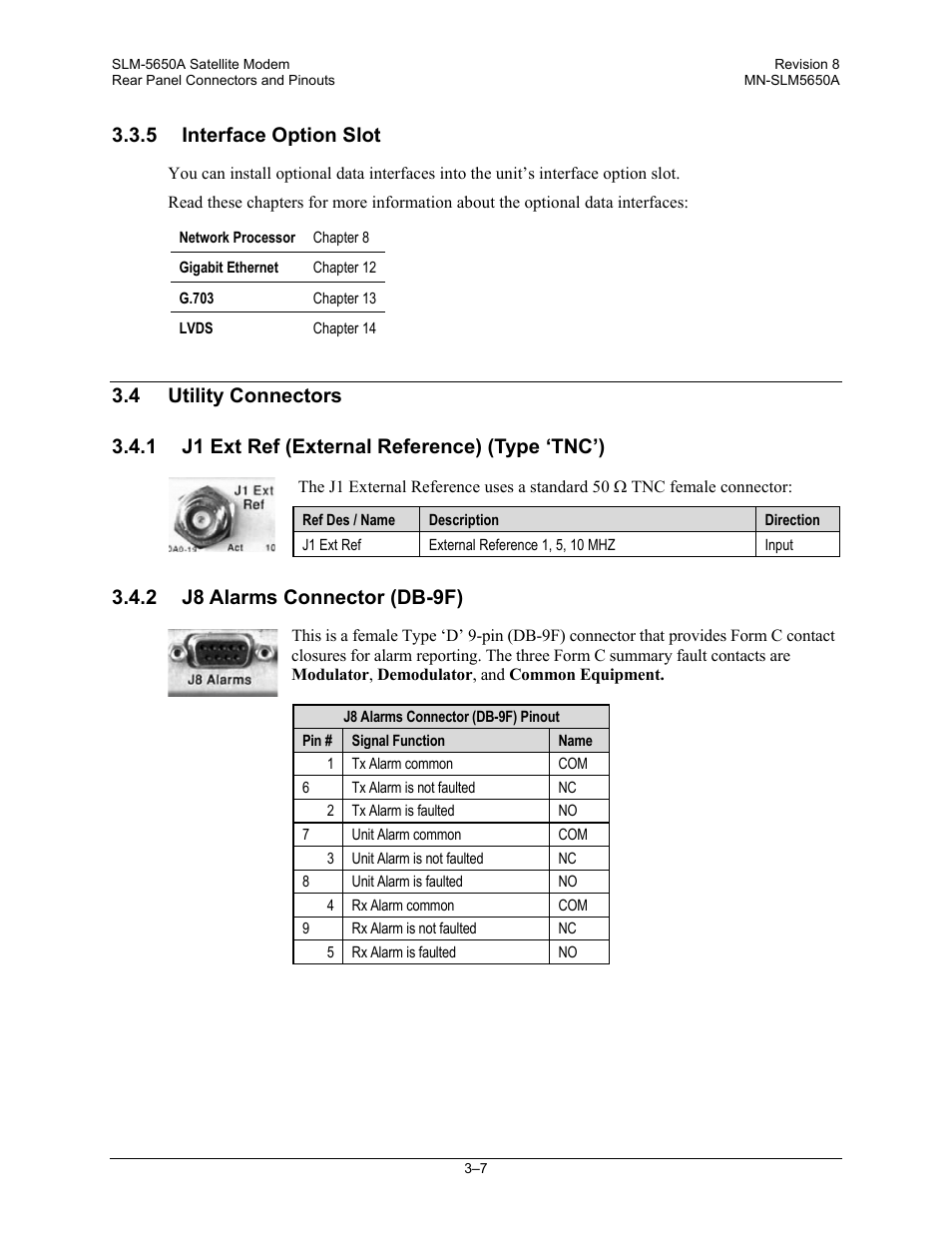 5 interface option slot, 2 j8 alarms connector (db-9f) | Comtech EF Data SLM-5650A User Manual | Page 65 / 420