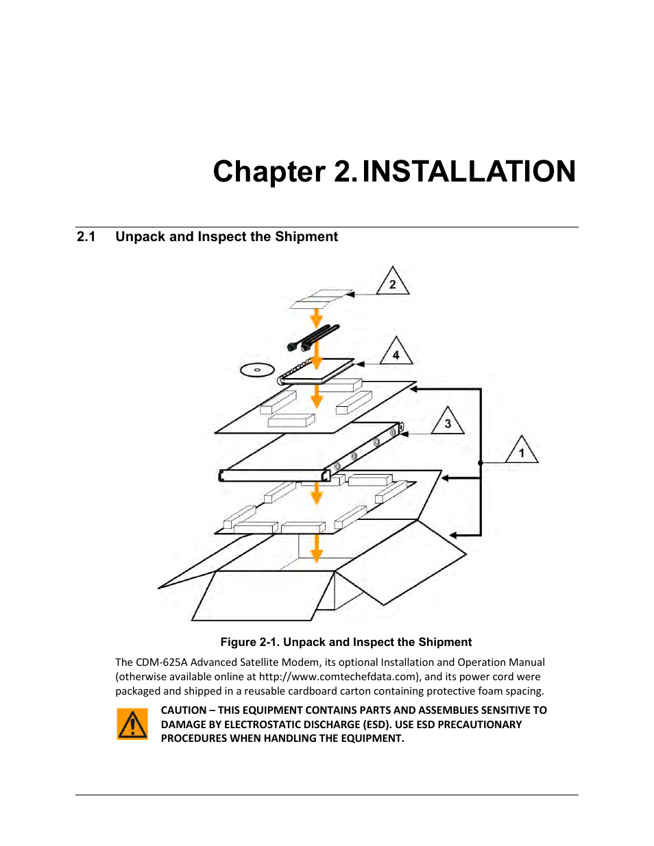 Chapter 2. installation, 1 unpack and inspect the shipment | Comtech EF Data CDM-625A User Manual | Page 79 / 756