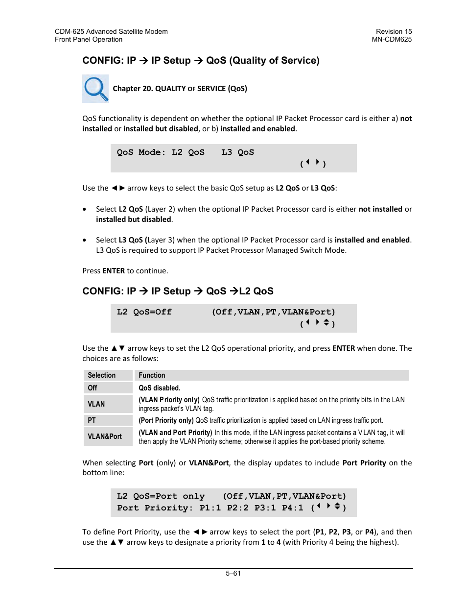 Config: ip  ip setup  qos (quality of service), Config: ip  ip setup  qos  l2 qos | Comtech EF Data CDM-625 User Manual | Page 161 / 684