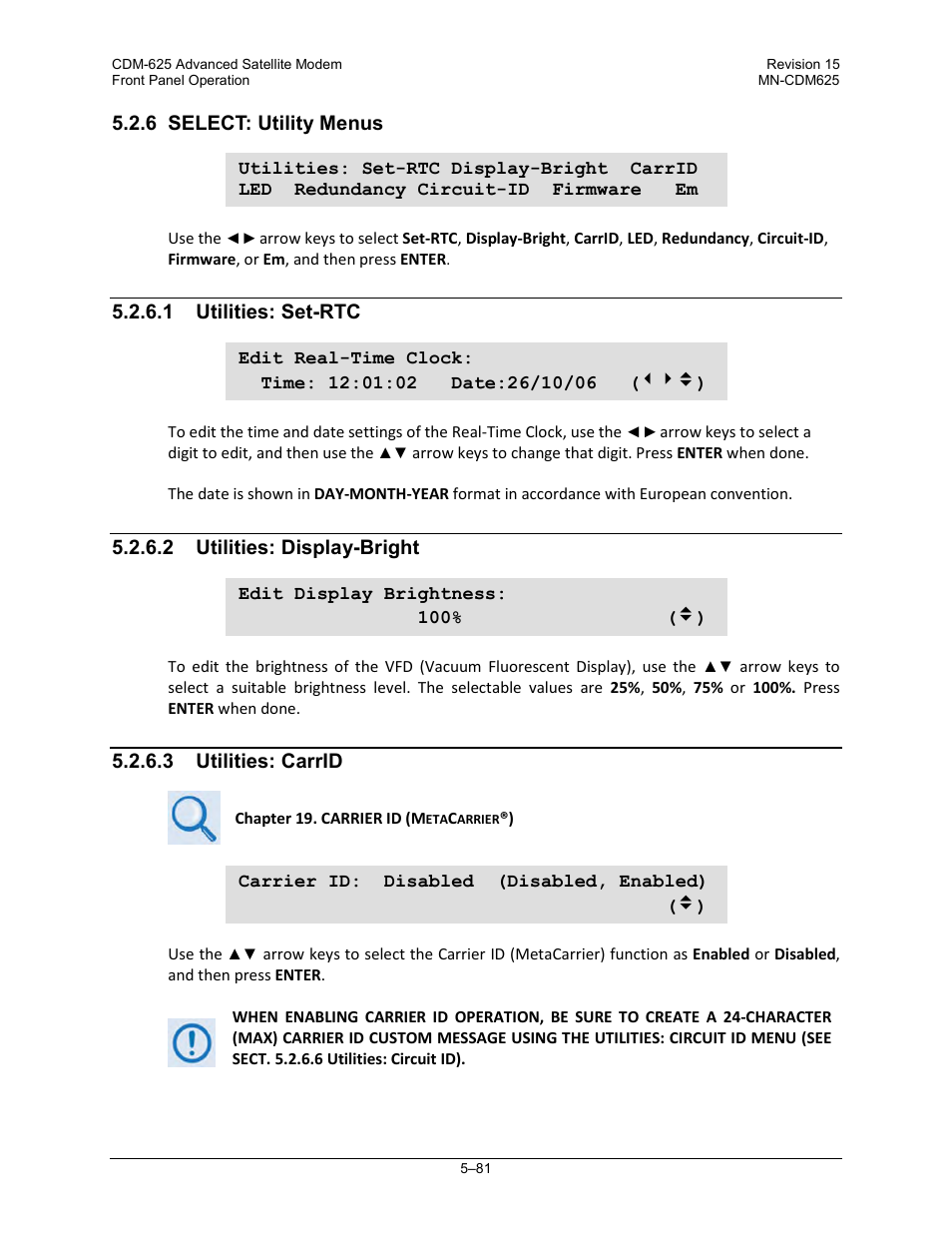 6 select: utility menus, 1 utilities: set-rtc, 2 utilities: display-bright | 3 utilities: carrid | Comtech EF Data CDM-625 User Manual | Page 181 / 684