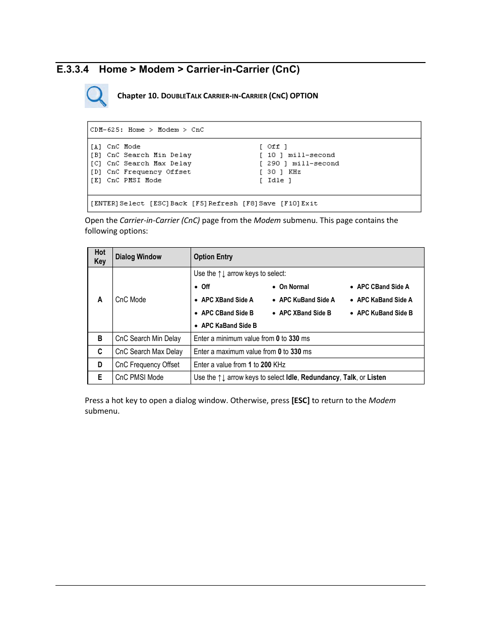 E.3.3.4 home > modem > carrier-in-carrier (cnc) | Comtech EF Data CDM-625 User Manual | Page 556 / 684