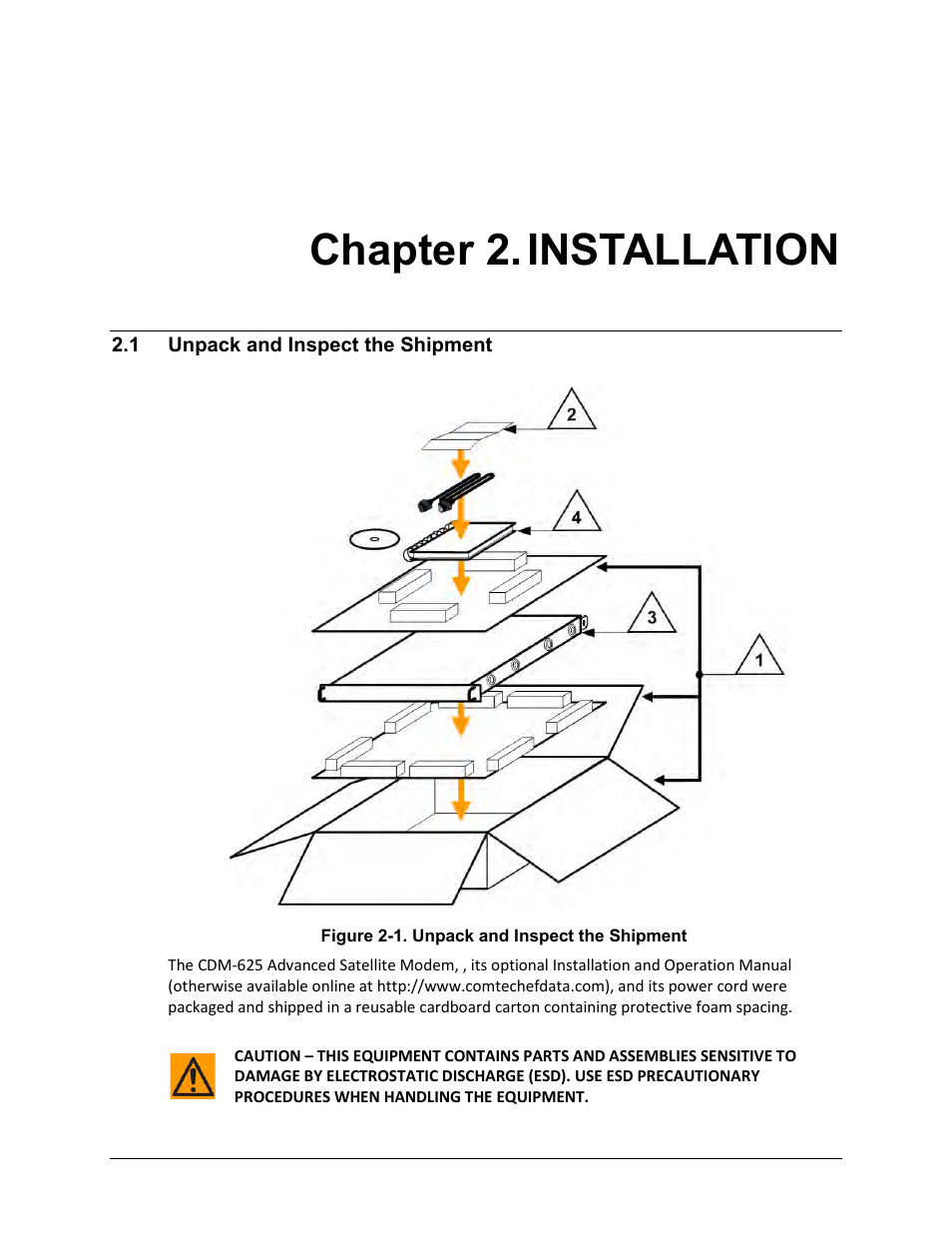 Chapter 2. installation, 1 unpack and inspect the shipment | Comtech EF Data CDM-625 User Manual | Page 65 / 684