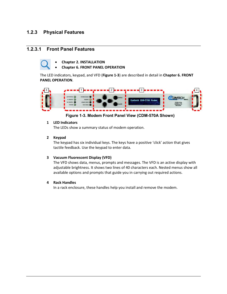 3 physical features, 1 front panel features | Comtech EF Data CDM-570A User Manual | Page 40 / 618