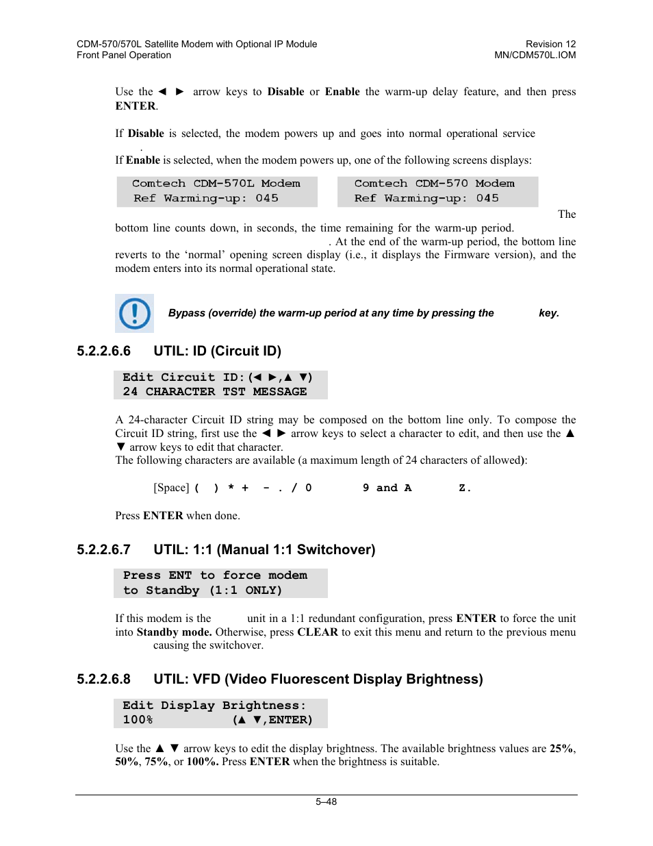 6 util: id (circuit id), 7 util: 1:1 (manual 1:1 switchover), 8 util: vfd (video fluorescent display brightness) | Comtech EF Data CDM-570 User Manual | Page 134 / 512