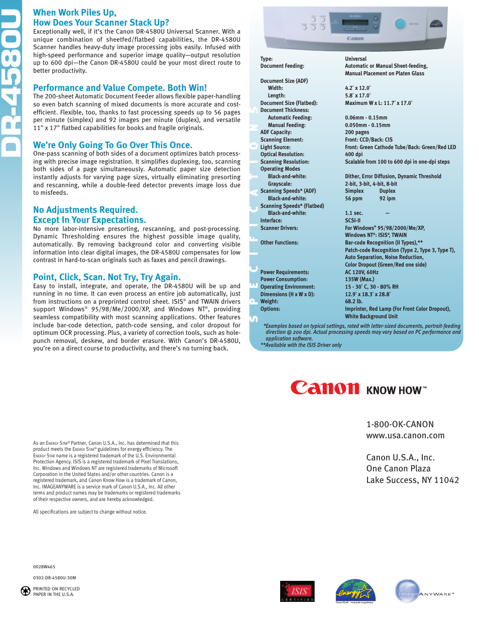 Specifica tion s, When work piles up, how does your scanner stack up, Performance and value compete. both win | We’re only going to go over this once, Point, click, scan. not try, try again | Canon DR-4580U User Manual | Page 2 / 2