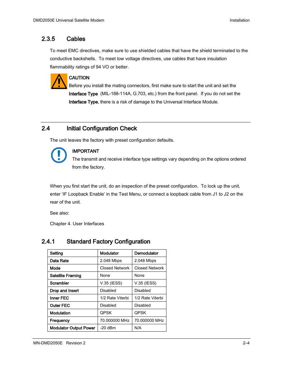 5 cables, 4 initial configuration check, 1 standard factory configuration | Comtech EF Data DMD-2050E User Manual | Page 40 / 342