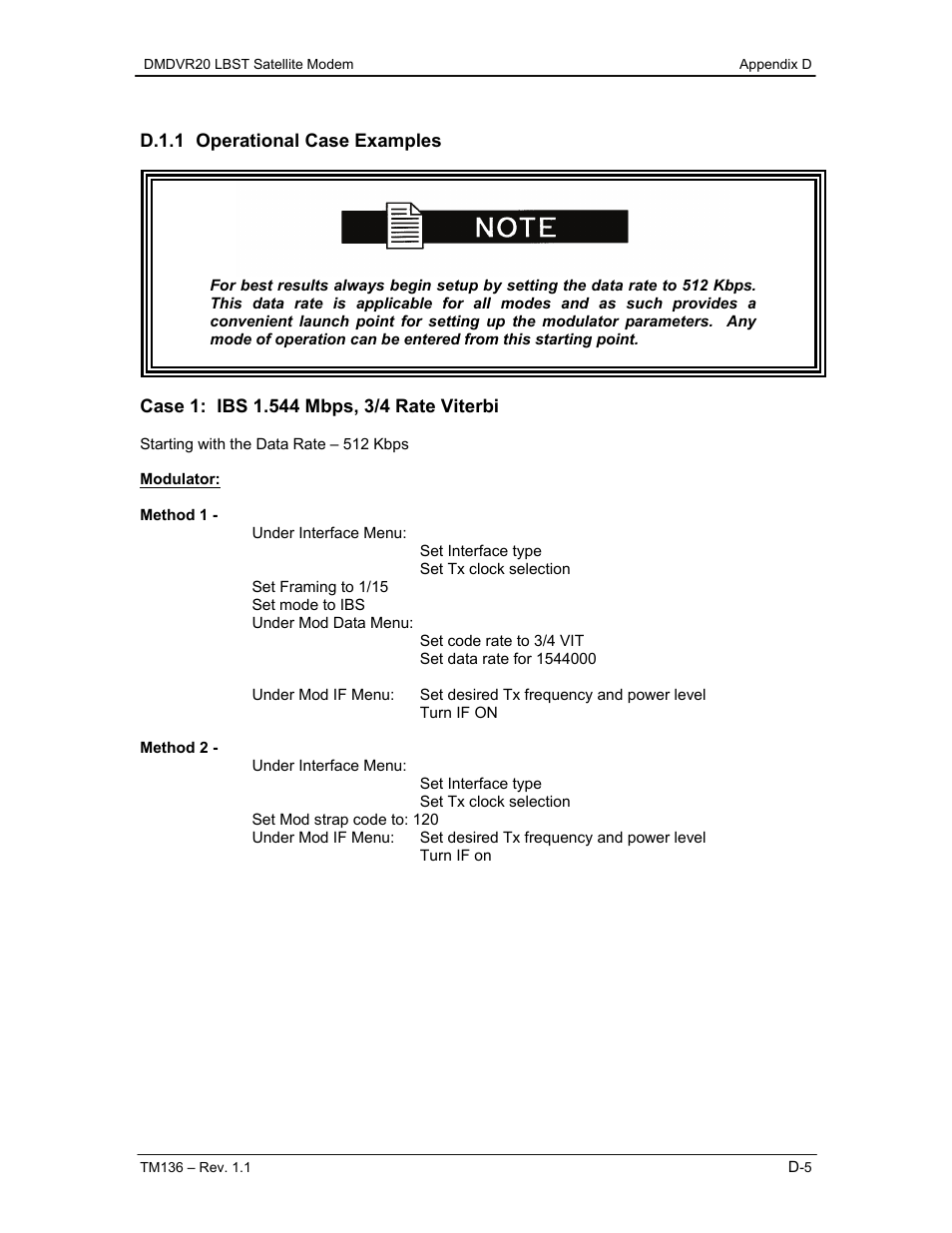 D.1.1 operational case examples | Comtech EF Data DMDVR20 LBST Rev 1.1 User Manual | Page 108 / 117