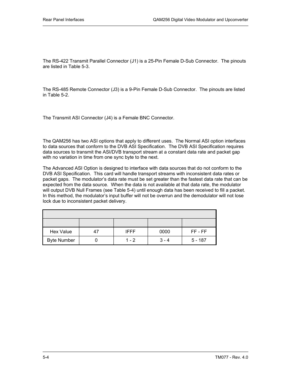 5 asi/parallel interface connections, 1 tx parallel connector, 2 remote connector | 3 tx asi connector, 6 asi and advanced asi interfaces | Comtech EF Data QAM256 User Manual | Page 36 / 87