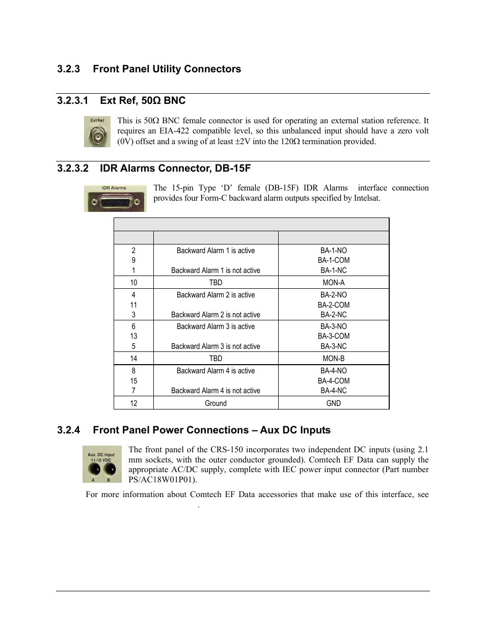 3 front panel utility connectors, 1 ext ref, 50ω bnc, 2 idr alarms connector, db-15f | 4 front panel power connections – aux dc inputs | Comtech EF Data CRS-150 User Manual | Page 34 / 78