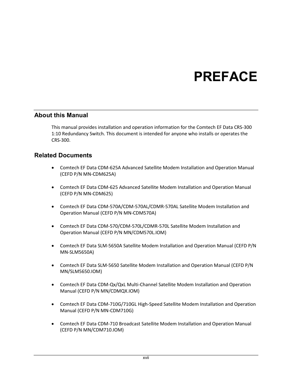 Preface, About this manual, Related documents | Comtech EF Data CRS-300 User Manual | Page 19 / 300