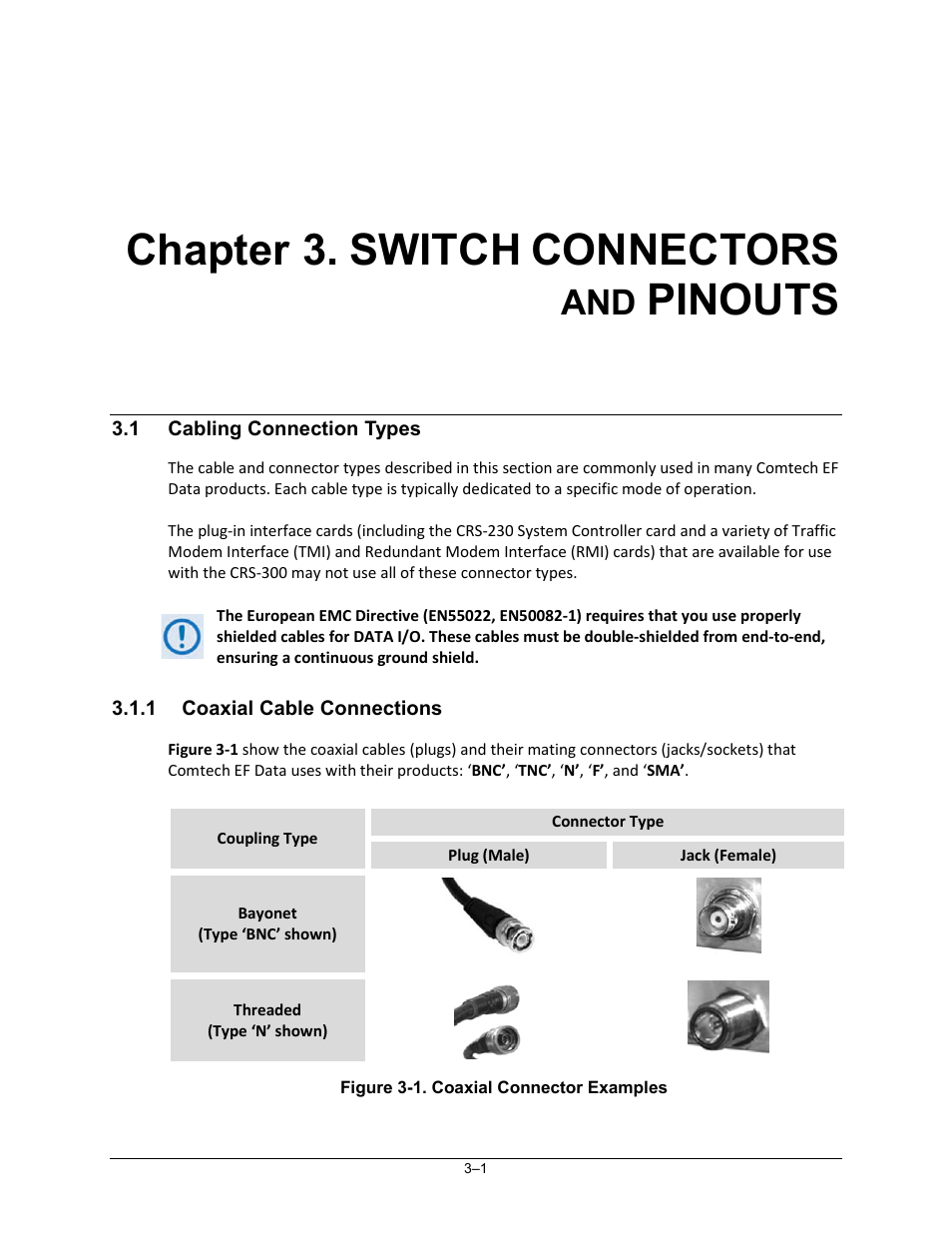 Chapter 3. switch connectors and pinouts, 1 cabling connection types, 1 coaxial cable connections | Chapter 3. switch, Connectors, Pinouts | Comtech EF Data CRS-300 User Manual | Page 55 / 300