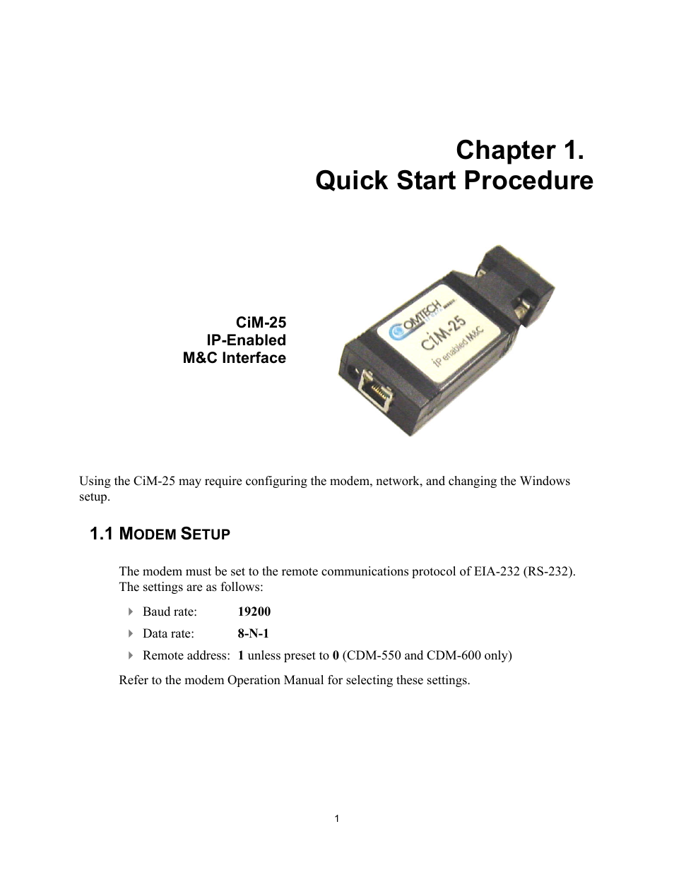 Quick start procedure, Modem setup, Chapter 1. quick start procedure | 1 modem setup | Comtech EF Data CiM-25 User Manual | Page 11 / 26