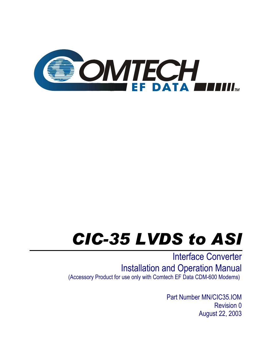 Comtech EF Data CIC-35 LVDS to ASI User Manual | 18 pages