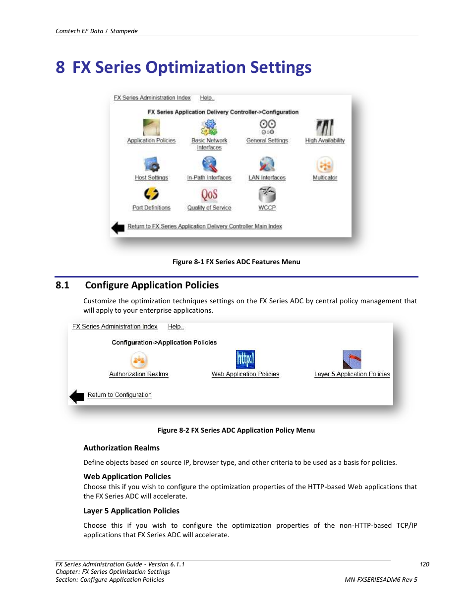Fx series optimization settings, Configure application policies, Figure 8-1 fx series adc features menu | Figure 8-2 fx series adc application policy menu, S installation patterns, S basic network settings, 8 below), 8 fx series optimization settings, 1 configure application policies | Comtech EF Data FX Series Administrator Guide User Manual | Page 120 / 151