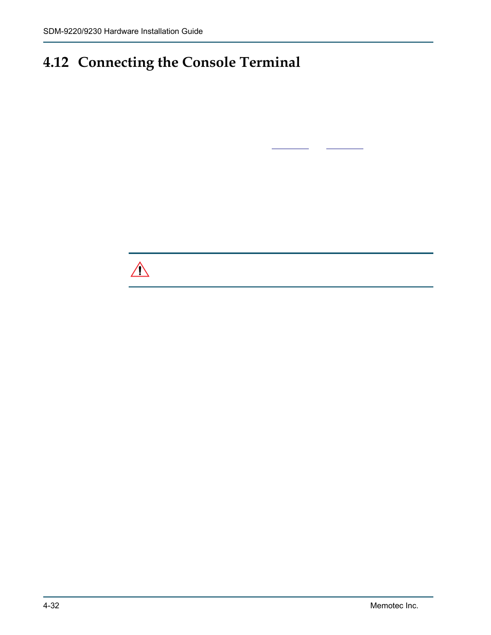 12 connecting the console terminal, 1 important console and modem settings for startup, 12 connecting the console terminal -32 | Connecting the console terminal” on | Comtech EF Data SDM-9220 User Manual | Page 74 / 144