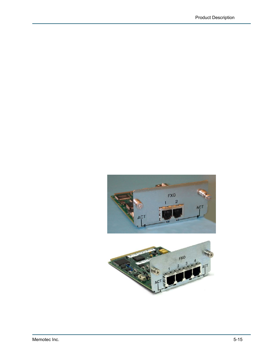 Fxo interface cards, The dual fxo interface card (top) -15, The quad fxo interface card (bottom) -15 | Comtech EF Data SDM-9220 User Manual | Page 93 / 144