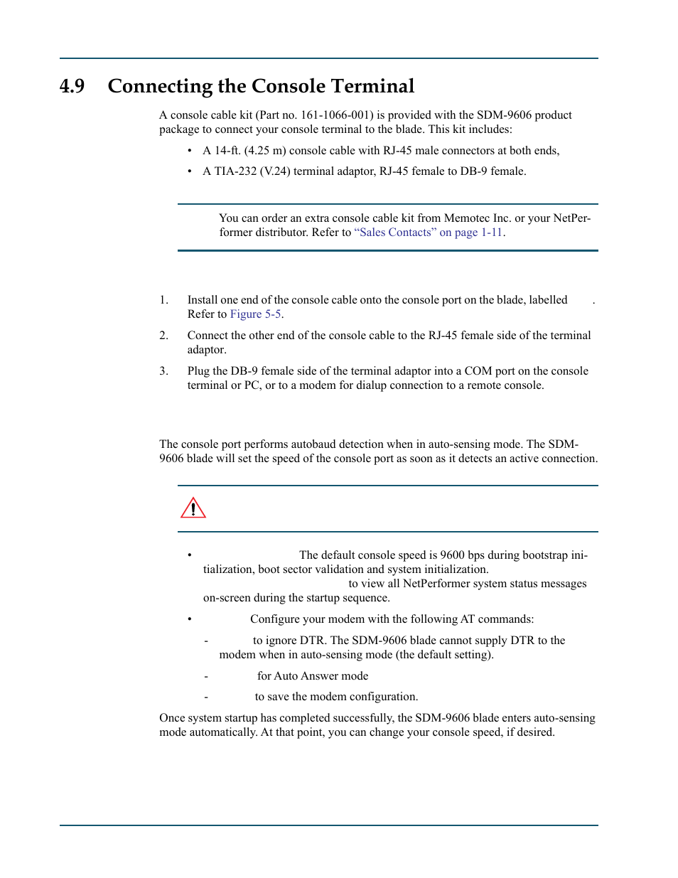 9 connecting the console terminal, 1 important console and modem settings for startup, Connecting the console terminal -18 | Connecting the console terminal” on | Comtech EF Data SDM-9600 User Manual | Page 56 / 94