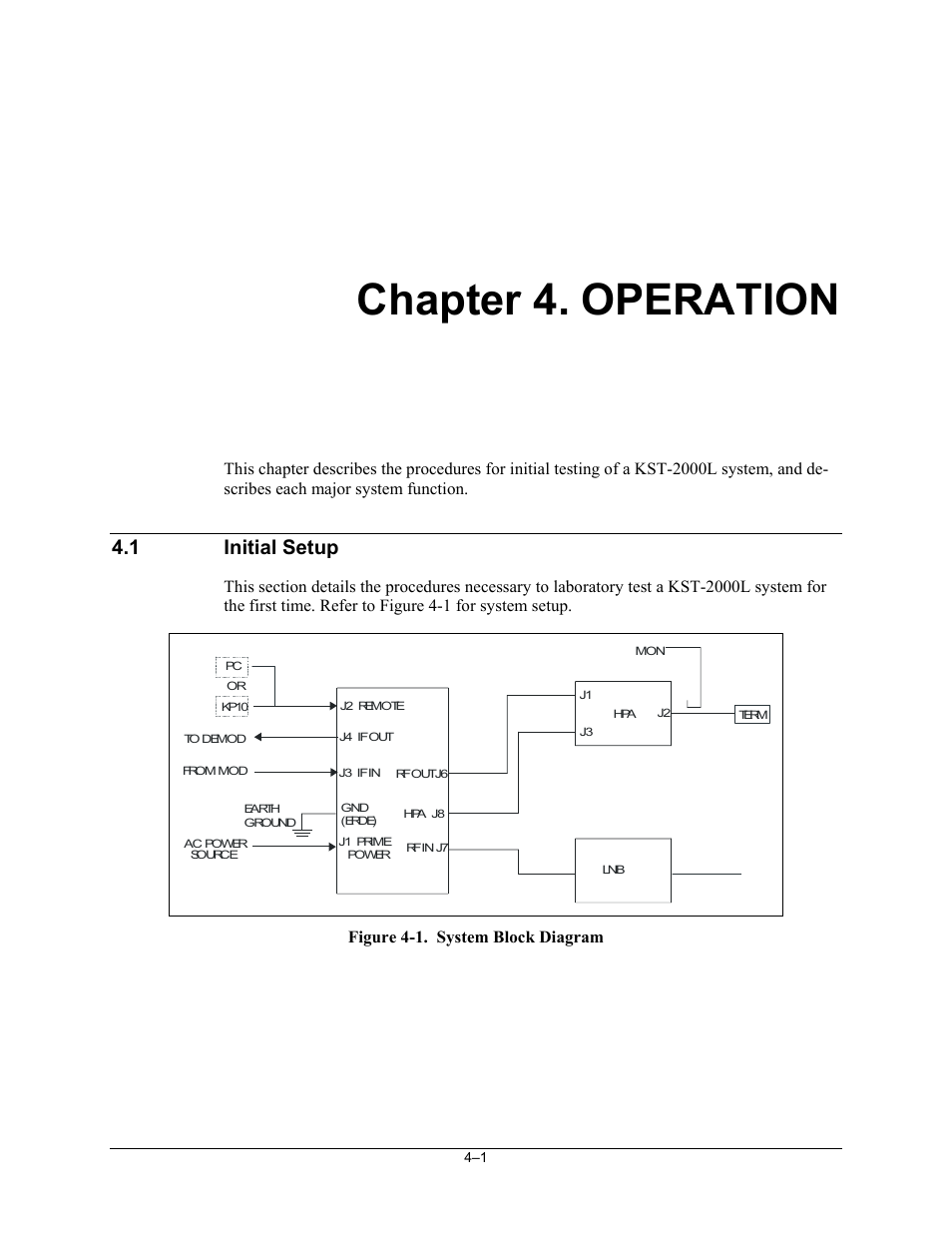 Chp. 4 operation, Initial setup, Chapter 4. operation | 1 initial setup | Comtech EF Data KST-2000L User Manual | Page 39 / 82