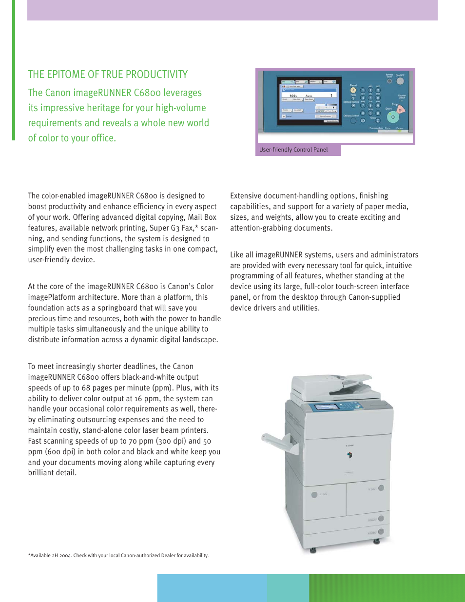 The epitome of true productivity | Canon C6800 User Manual | Page 3 / 16