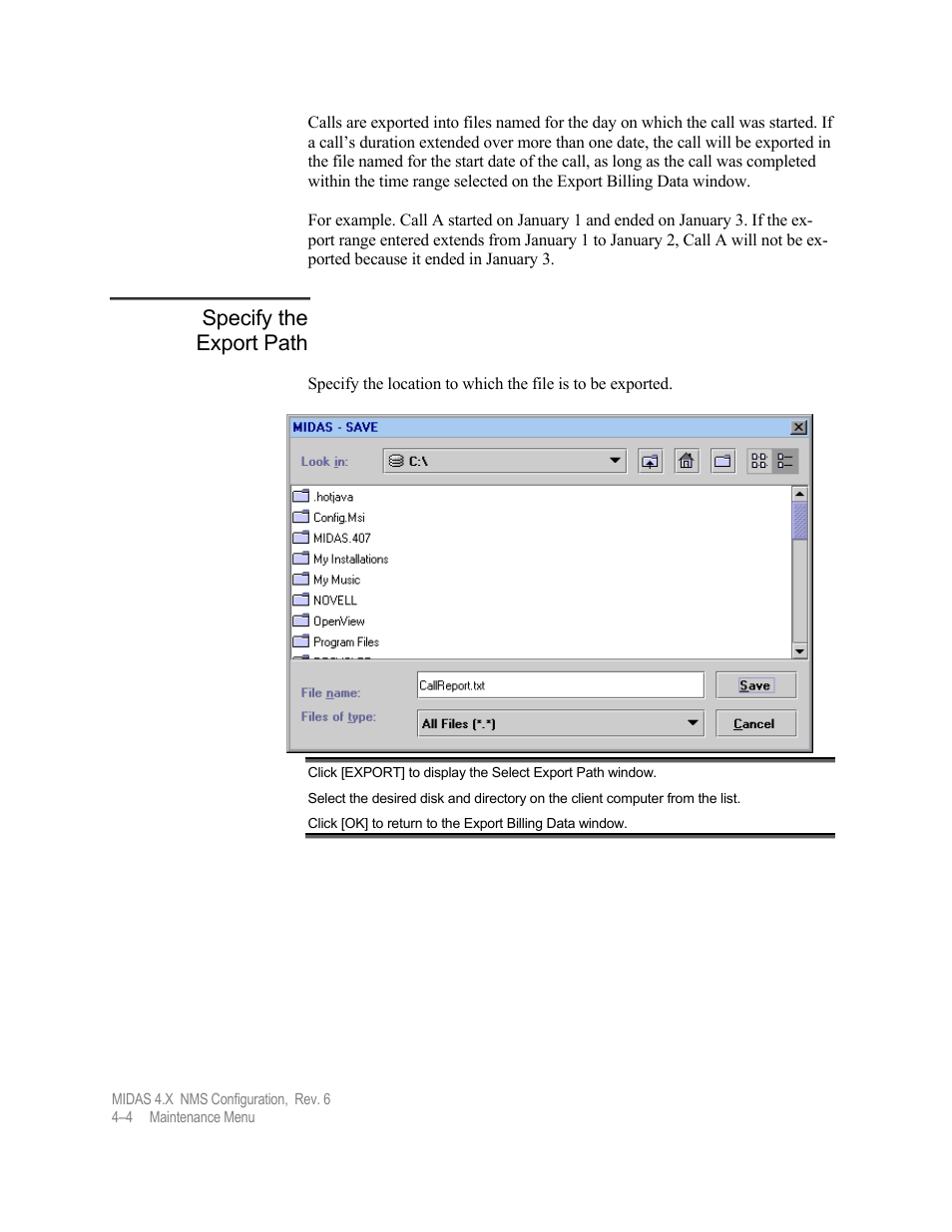 Specify the export path | Comtech EF Data MIDAS Version 4.X NMS Configuration User Manual | Page 120 / 150