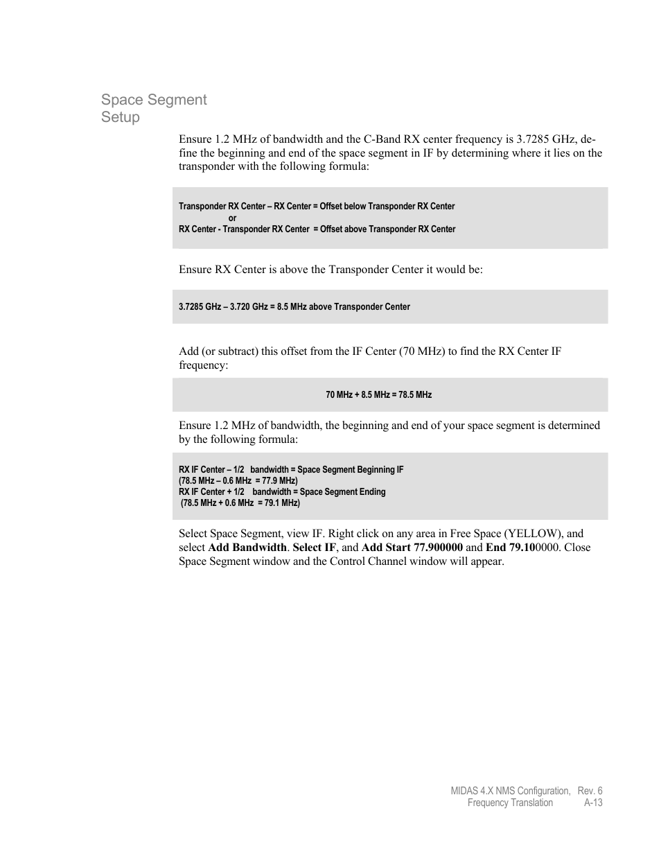 Space segment setup | Comtech EF Data MIDAS Version 4.X NMS Configuration User Manual | Page 145 / 150