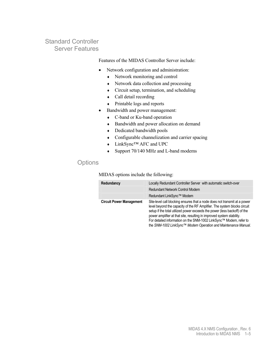 Standard controller server features, Options | Comtech EF Data MIDAS Version 4.X NMS Configuration User Manual | Page 17 / 150