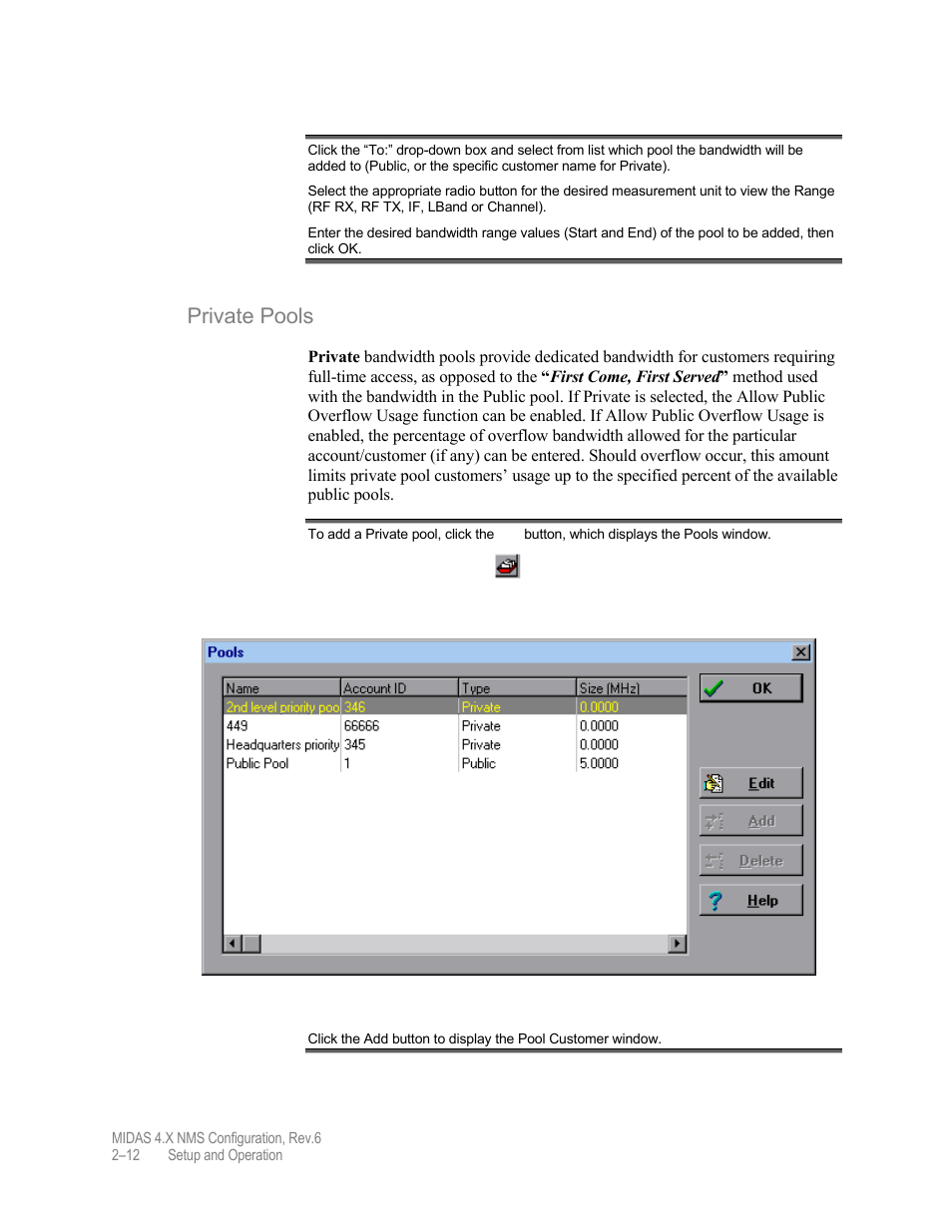 Private pools | Comtech EF Data MIDAS Version 4.X NMS Configuration User Manual | Page 40 / 150