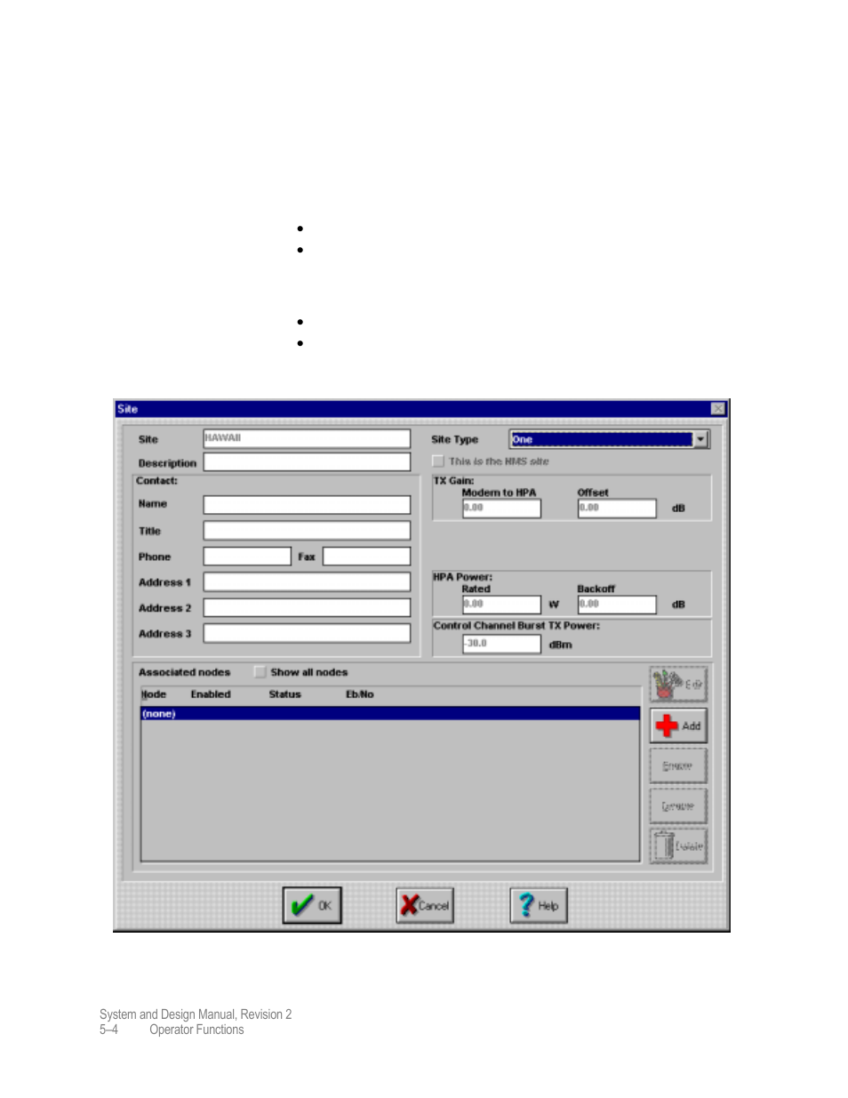 Site configuration | Comtech EF Data MIDAS 4 System and Design User Manual | Page 74 / 126