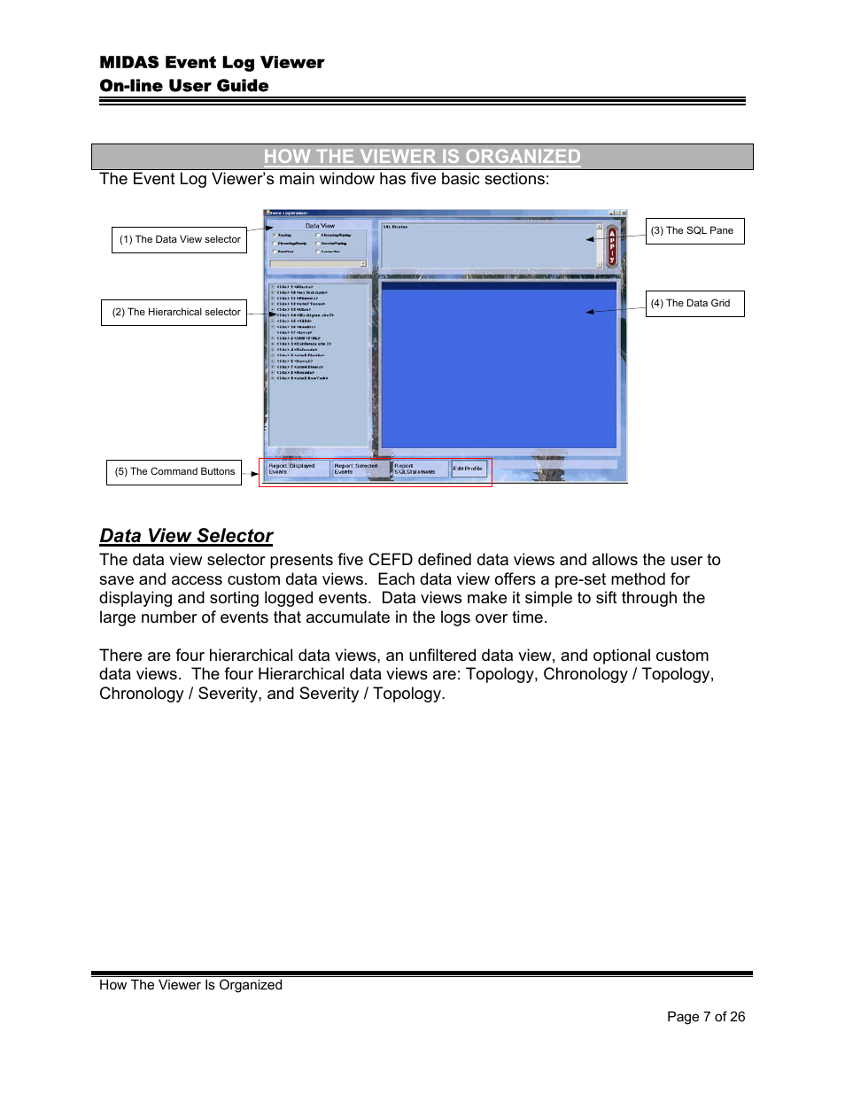 How the viewer is organized, Data view selector, Elector | Comtech EF Data MIDAS Event Log Viewer User Manual | Page 9 / 30