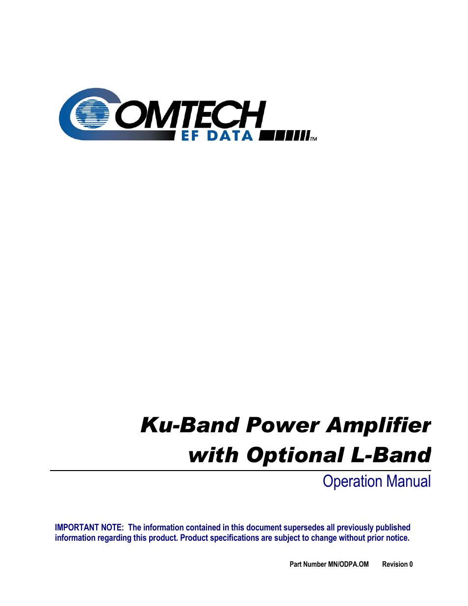 Comtech EF Data Ku-Band Power Amplifier with Optional L-Band User Manual | 34 pages