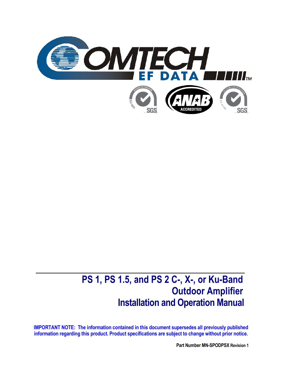 Comtech EF Data SPOD PS 1, PS 1.5, and PS 2 C-, X-, or Ku-Band User Manual | 194 pages