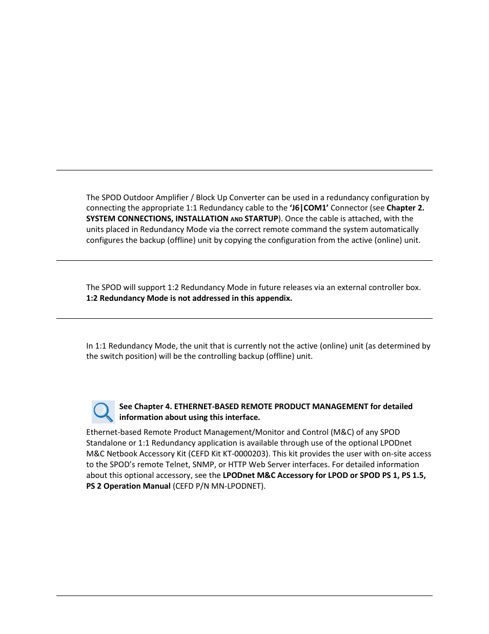 Appendix a. 1:1 redundancy, A.1 spod redundancy operation overview, A.2 1:2 redundancy mode (future) | A.3 1:1 redundancy mode, A.3.1 ethernet-based monitor and control | Comtech EF Data SPOD PS 1, PS 1.5, and PS 2 C-, X-, or Ku-Band User Manual | Page 127 / 194